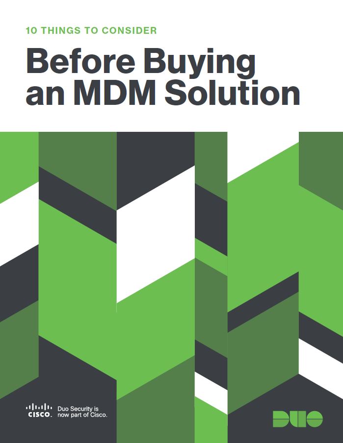 10 Things To Consider Before Buying an MDM Solution