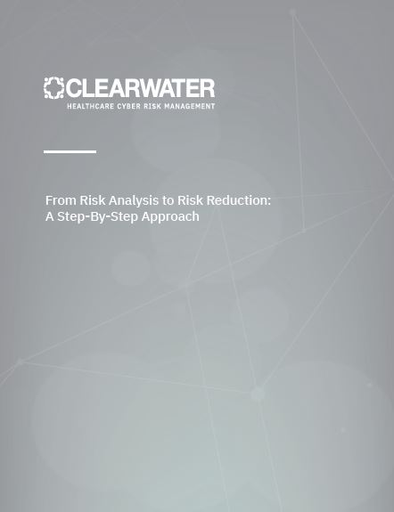 From Risk Analysis to Risk Reduction: A Step-By-Step Approach