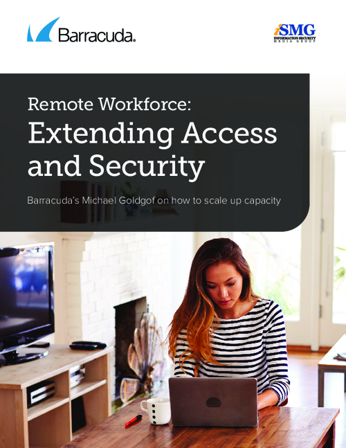 Remote Workforce: Extending Access & Security