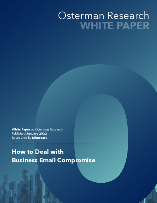 Osterman Research: How To Deal With Business Email Compromise