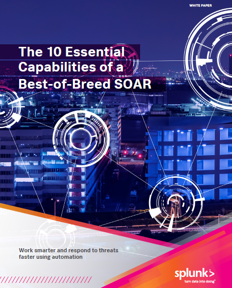 The 10 Essential Capabilities of a Best-of-Breed SOAR