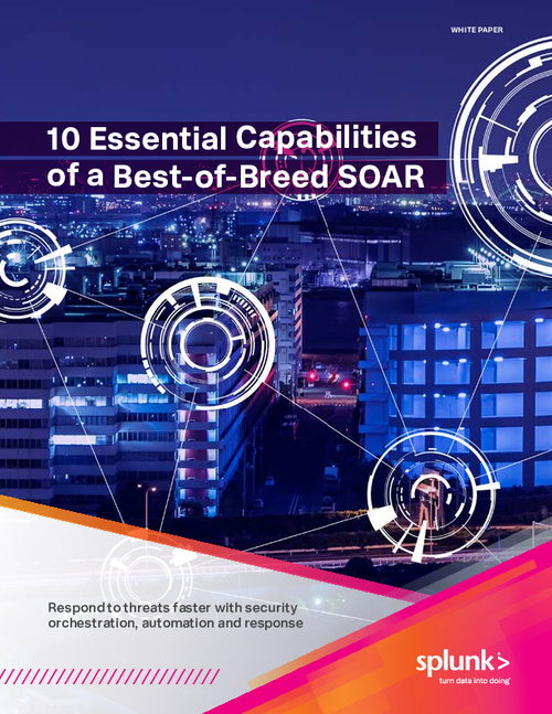 10 Essential Capabilities of a Best-of-Breed SOAR