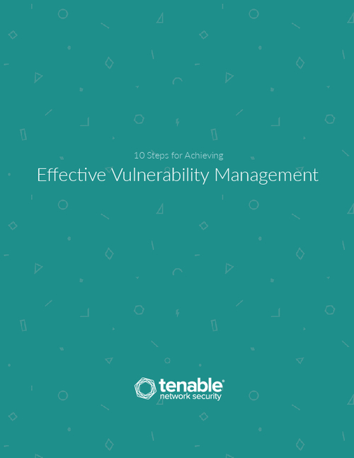 10 Steps for Achieving Effective Vulnerability Management