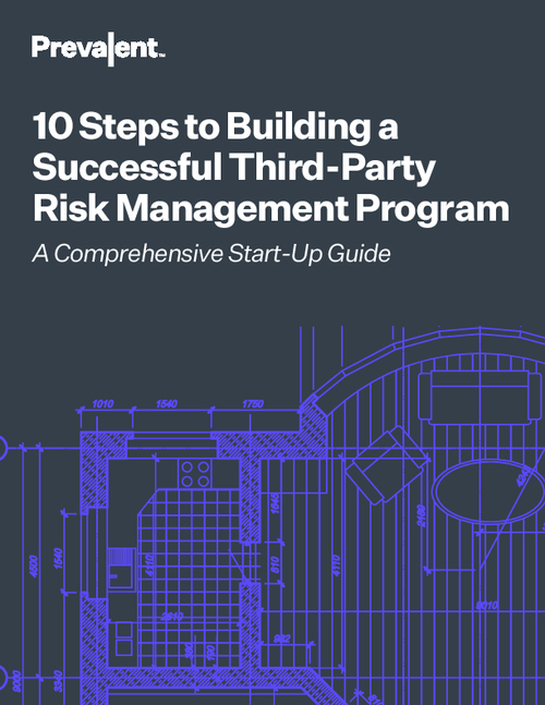 10 Steps to Building a Successful Third-Party Risk Management Program