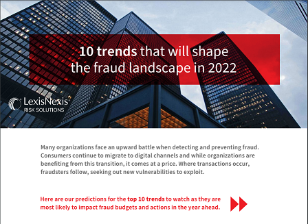 10 Trends That Will Shape the Fraud Landscape in 2022