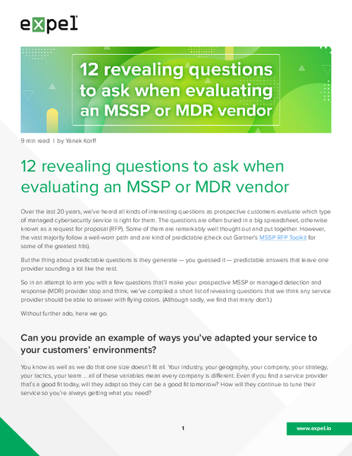 12 Revealing Questions to Ask When Evaluating an MSSP or MDR Vendor