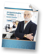 2012 Business Banking Trust Study - Executive Summary