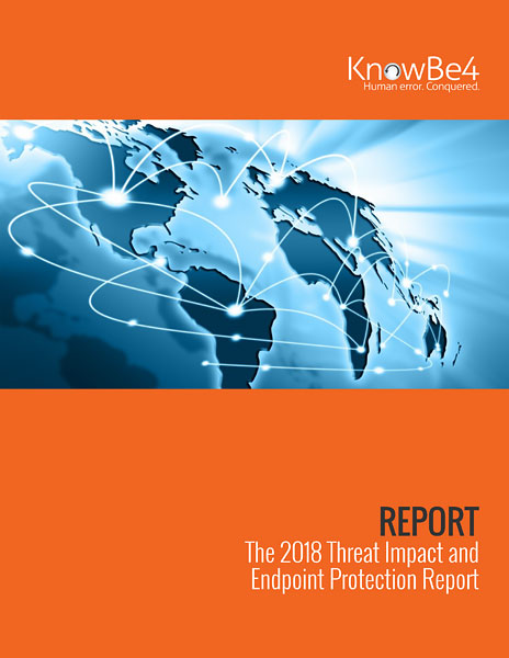 The 2018 Threat Impact and Endpoint Protection Report