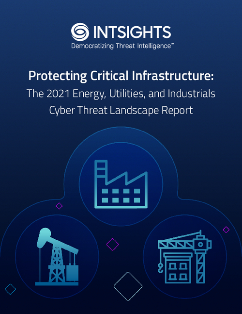 2021 Energy, Utilities, and Industrials Cyber Threat Landscape Report