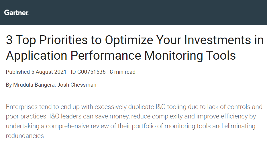 2021 Gartner® Report: 3 Top Priorities to Optimize Your Investments in Application Performance Monitoring Tools