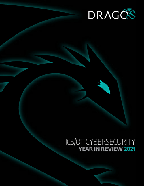 2021 ICS/OT Cybersecurity Year In Review