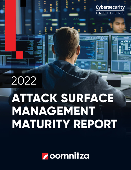 The 2022 Attack Surface Management Maturity Report