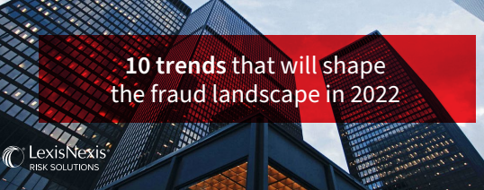 2022 Fraud and Identity Trends