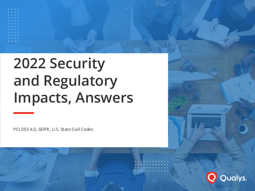 2022 Security and Regulatory Impacts & Answers