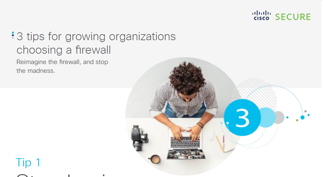 3 Tips for Growing Organizations Choosing a Firewall