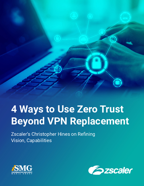 4 Ways to Use Zero Trust Beyond VPN Replacement