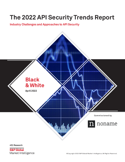 451 Research Report: The 2022 API Security Trends Report