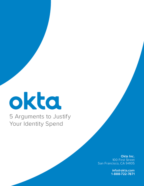 5 Arguments to Justify Your Identity Spend