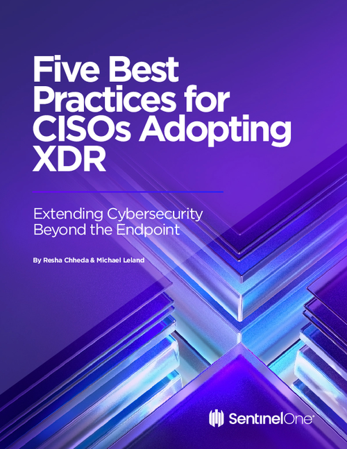 5 Best Practices for CISOs Adopting XDR: Cybersecurity Beyond the Endpoint