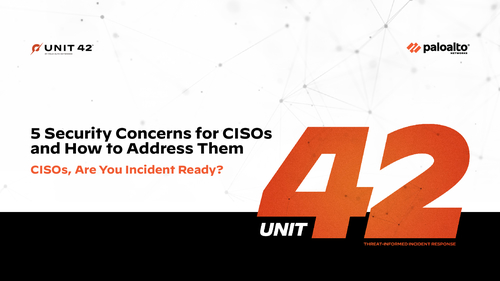 5 Concerns for CISOs and How to Address Them