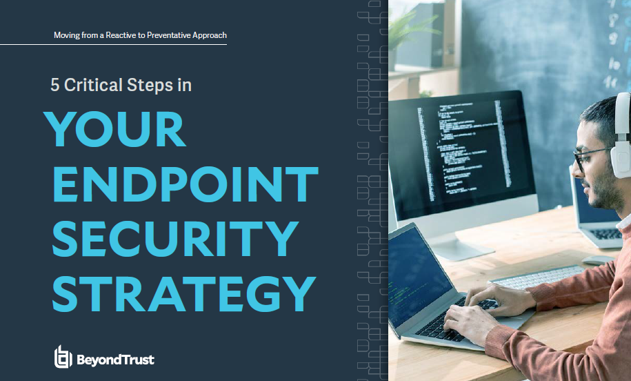 5 Critical Steps in Your Endpoint Security Strategy