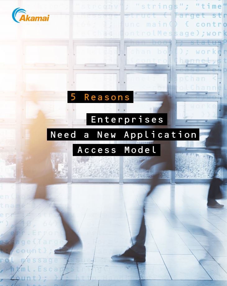 5 Reasons Enterprises Need a New Access Model