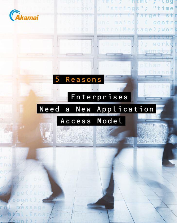 5 Reasons Enterprises Need a New Application Access Model