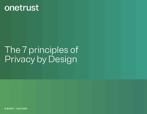 The 7 Principles of Privacy by Design