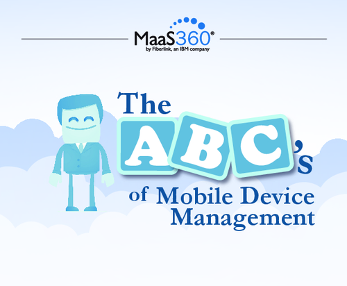 The ABC's of Mobile Device Management