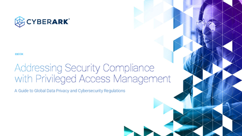 Privileged Access Management: Addressing Security Regulations Around the Globe