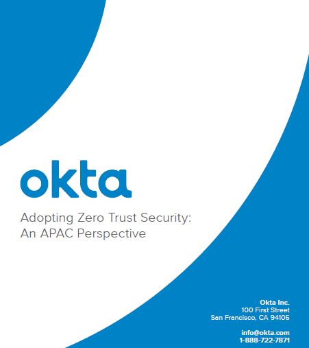 Adopting Zero Trust Security: An APAC Perspective