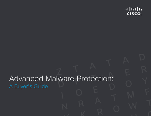 Advanced Malware Protection: A Buyer's Guide