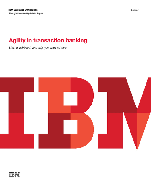 Agility in Transaction Banking