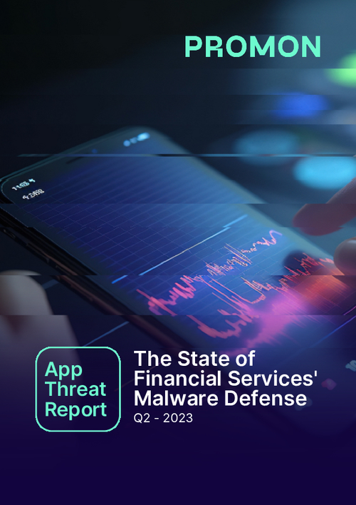 App Threat Report: The State of Financial Services’ Malware Defense