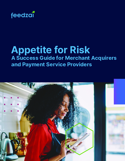 Appetite for Risk | Guide for Merchant Acquirers and Payment Service Providers
