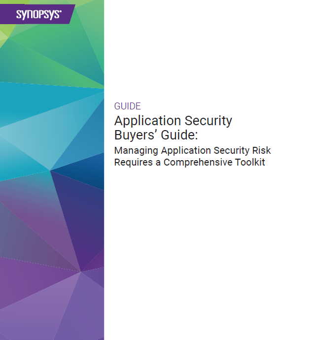 Application Security Buyers' Guide: Managing AppSec Risk Comprehensive Toolkit