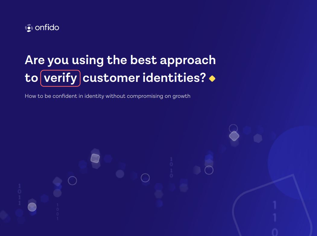 Are you using the best approach to  verify  customer identities?