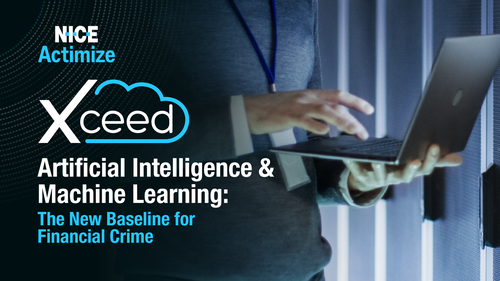 Artificial Intelligence & Machine Learning: The New Baseline for Financial Crime