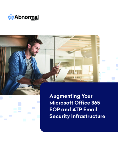 Augmenting Your Microsoft Office 365 EOP and ATP Email Security Infrastructure