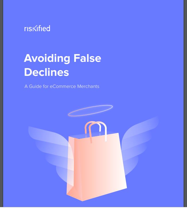 Avoiding False Declines