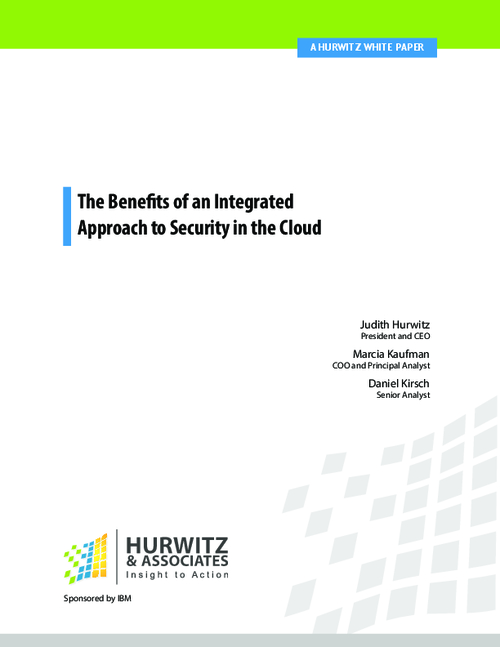 The Benefits of an Integrated Approach to Security in the Cloud