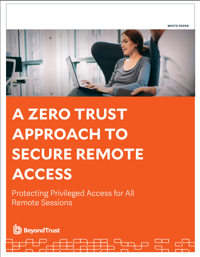 BeyondTrust: A Zero Trust Approach to Secure Access
