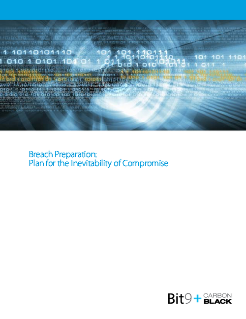 Breach Preparation: Plan for the Inevitability of Compromise