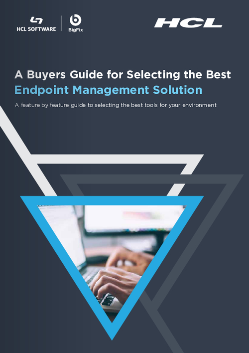 Your Organizations Guide to Selecting the Best Endpoint Management Solution