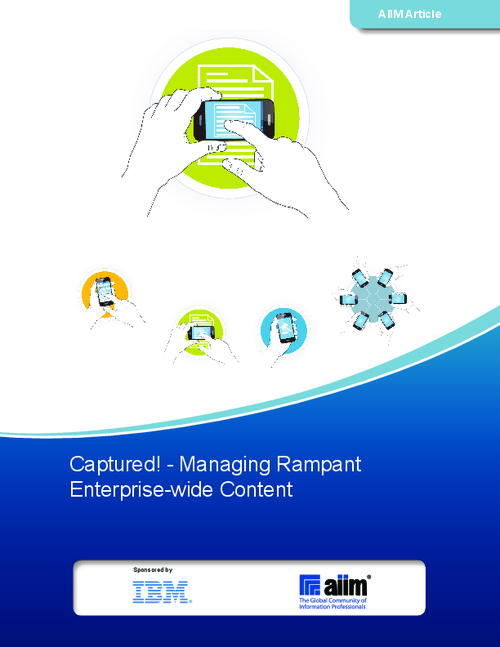 Captured!  Managing Rampant Enterprise-wide Content