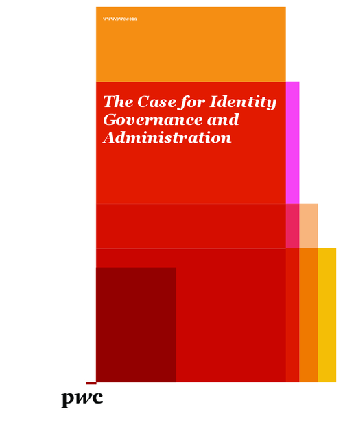 The Case for Identity Governance and Administration