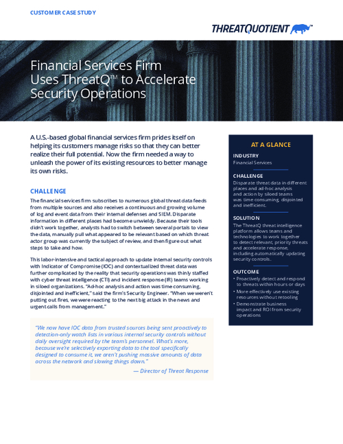 Case Study: Financial Services Firm Uses ThreatQ to Accelerate Security Operations