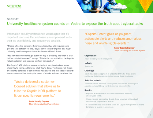 Case Study: Healthcare system counts on Vectra to expose the truth about cyberattacks