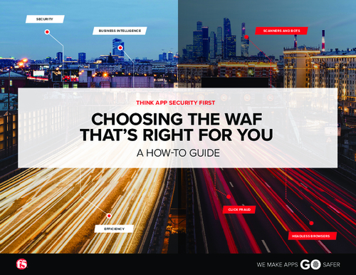 Choosing the WAF that's Right for You