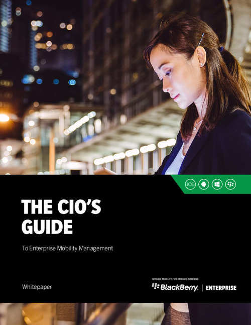 The CIO's Guide to Enterprise Mobility Management